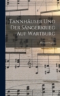 Image for Tannhauser und der Sangerkrieg auf Wartburg