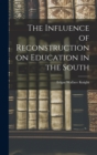 Image for The Influence of Reconstruction on Education in the South