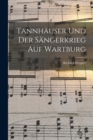 Image for Tannhauser und der Sangerkrieg auf Wartburg