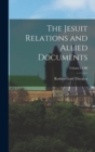 Image for The Jesuit Relations and Allied Documents; Volume LVIII