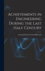 Image for Achievements in Engineering During the Last Half Century