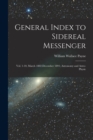 Image for General Index to Sidereal Messenger : Vol. 1-10, March 1882-December 1891; Astronomy and Astro-physic