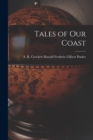 Image for Tales of Our Coast