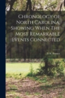 Image for Chronology of North Carolina, Showing When The Most Remarkable Events Connected