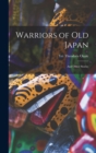 Image for Warriors of old Japan