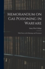 Image for Memorandum on Gas Poisoning in Warfare : With Notes on its Pathology and Treatment