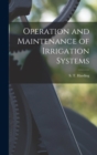 Image for Operation and Maintenance of Irrigation Systems