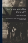 Image for Lincoln and his Cabinet; a Lecture Delivered on Tuesday, March 10, 1896, Before the New Haven Colony