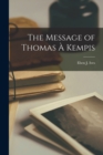 Image for The Message of Thomas A Kempis