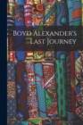 Image for Boyd Alexander&#39;s Last Journey