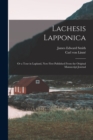 Image for Lachesis Lapponica; or a Tour in Lapland, now First Published From the Original Manuscript Journal