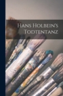 Image for Hans Holbein&#39;s Todtentanz