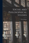 Image for Social and Philosophical Studies