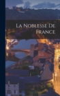 Image for La Noblesse De France