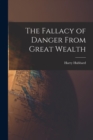 Image for The Fallacy of Danger From Great Wealth