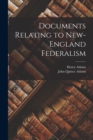 Image for Documents Relating to New-England Federalism