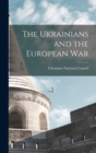 Image for The Ukrainians and the European War
