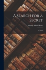Image for A Search for a Secret