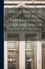 Image for Special Report of the State Veterinarian on Foot and Mouth Disease in Virginia