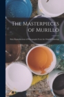 Image for The Masterpieces of Murillo : Sixty Reproductions of Photographs From the Original Paintings