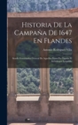 Image for Historia De La Campa?a De 1647 En Flandes