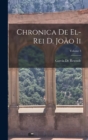 Image for Chronica De El-Rei D. Joao Ii; Volume 3