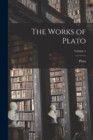 Image for The Works of Plato; Volume 1