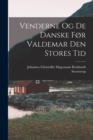 Image for Venderne Og De Danske Før Valdemar Den Stores Tid