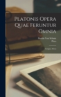 Image for Platonis Opera Quae Feruntur Omnia