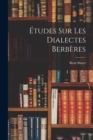 Image for Etudes Sur Les Dialectes Berberes