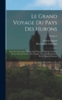 Image for Le Grand Voyage Du Pays Des Hurons