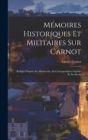 Image for Memoires Historiques Et Militaires Sur Carnot