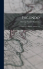 Image for Facundo : O, Civilizacion I Barbarie, Volumes 1-3
