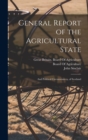 Image for General Report of the Agricultural State