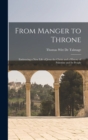 Image for From Manger to Throne