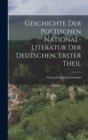 Image for Geschichte der poetischen National-Literatur der Deutschen, Erster Theil
