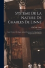 Image for Systeme De La Nature De Charles De Linne