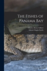 Image for The Fishes of Panama Bay