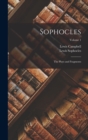 Image for Sophocles : The Plays and Fragments; Volume 1