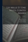 Image for Les Mille Et Une Nuits, Contes Arabes; Volume 4