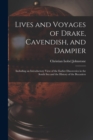 Image for Lives and Voyages of Drake, Cavendish, and Dampier