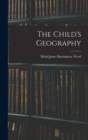 Image for The Child&#39;s Geography