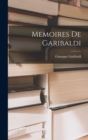Image for Memoires De Garibaldi