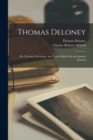 Image for Thomas Deloney : His Thomas of Reading: And Three Ballads On the Spanish Armada