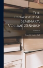 Image for The Pedagogical Seminary, Volume 20; Volume 25