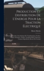 Image for Production Et Distribution De L&#39;energie Pour La Traction Electrique