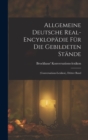 Image for Allgemeine Deutsche Real-Encyklopadie Fur Die Gebildeten Stande