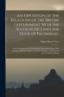 Image for An Exposition of the Relations of the British Government With the Sultaun [Sic] and the State of Palembang