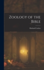Image for Zoology of the Bible
