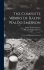Image for The Complete Works of Ralph Waldo Emerson : Lectures and Biographical Sketches